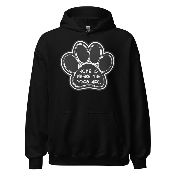 Home is Where the Dogs Are Hoodie