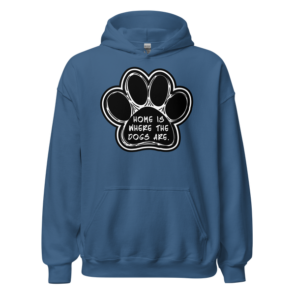 Home is Where the Dogs Are Hoodie