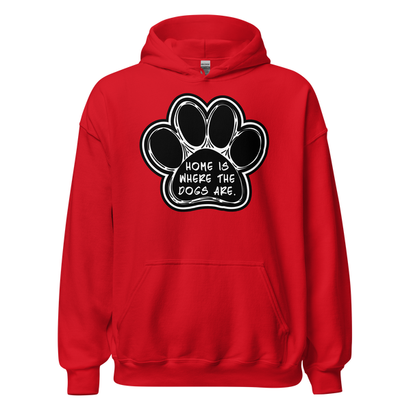 Home is Where the Dogs Are Hoodie