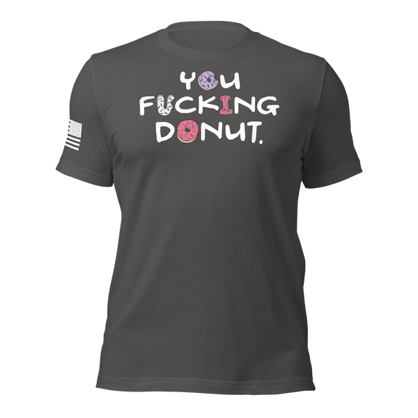 You Donut T-Shirt