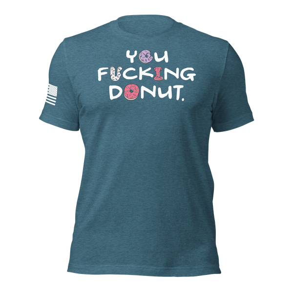 You Donut T-Shirt