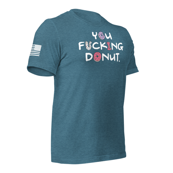 You Donut T-Shirt