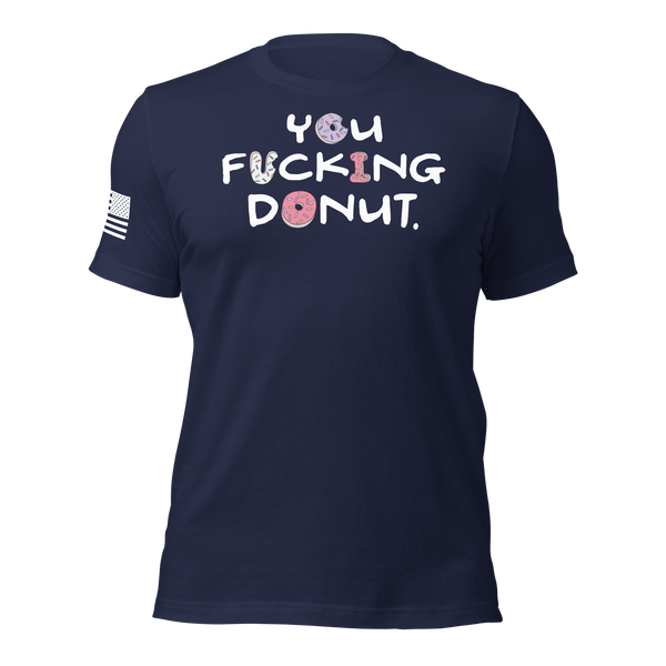 You Donut T-Shirt