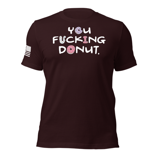 You Donut T-Shirt