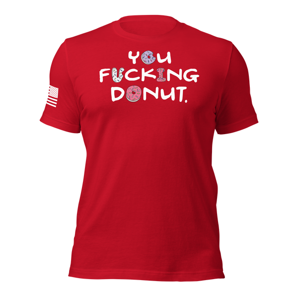 You Donut T-Shirt